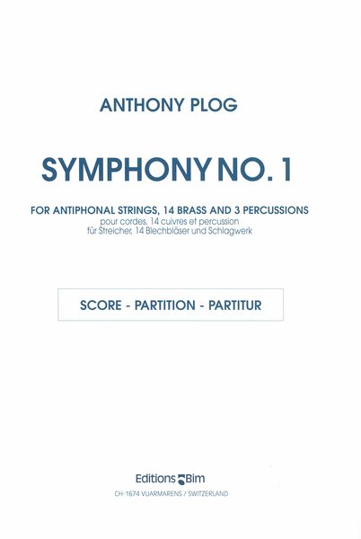 Symphony No. 1 : For Antiphonal Strings, 14 Brass and Percussion.