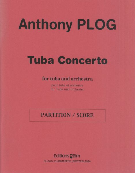 Tuba Concerto : For Tuba and Symphony Orchestra.