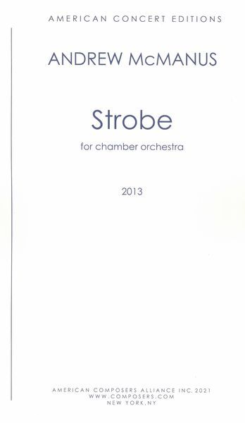 Strobe : For Chamber Orchestra (2013).