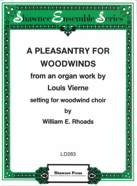 Pleasantry For Woodwinds - From An Organ Work by Louis Vierne : arr. For Woodwind Choir by Rhoads.