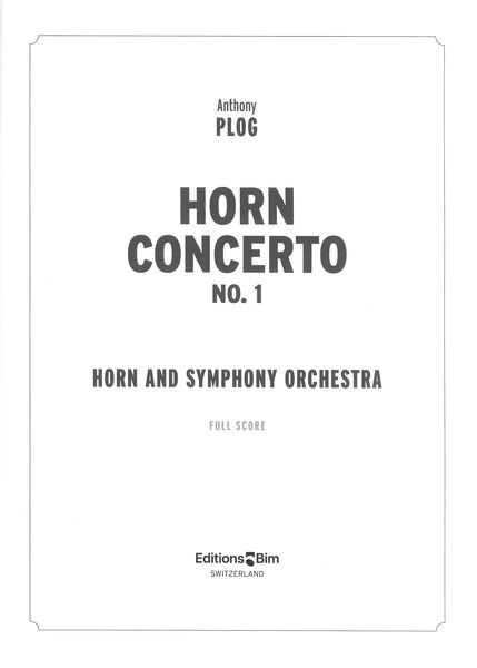 Horn Concerto No. 1 : For Horn and Symphony Orchestra (2003).