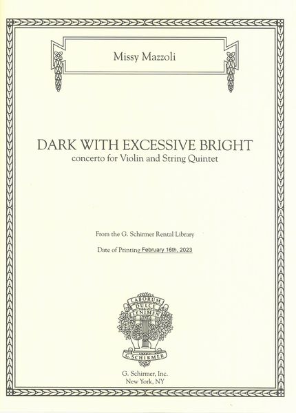 Dark With Excessive Bright : Concerto For Violin and String Quintet.