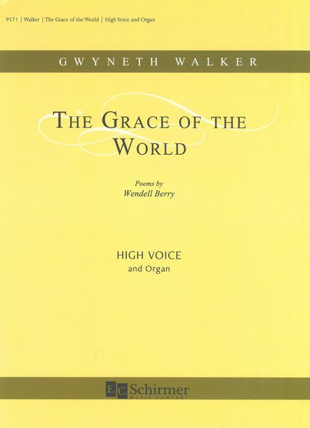 Grace of The World : For High Voice and Organ.