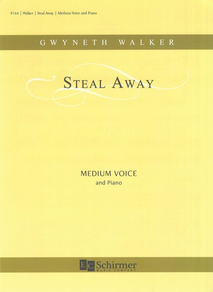 Steal Away : For Medium Voice and Piano.