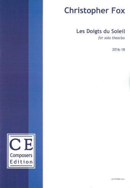 Doigts Du Soleil : For Solo Theorbo (2016-18).