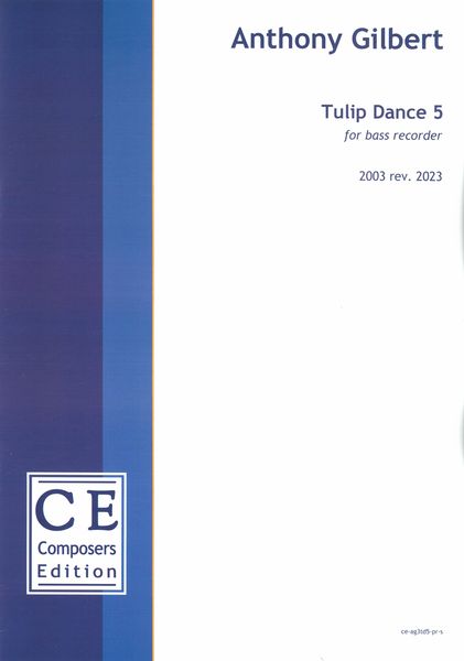 Tulip Dance 5 : For Bass Recorder (2003, Rev. 2023).