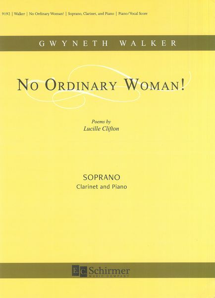 No Ordinary Woman! : For Soprano, Clarinet and Piano [Download].