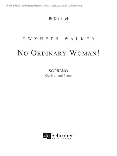 No Ordinary Woman! : For Soprano, Clarinet and Piano [Download].