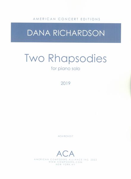 Two Rhapsodies : For Piano Solo (2019).