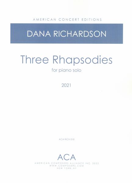 Three Rhapsodies : For Piano Solo (2021).