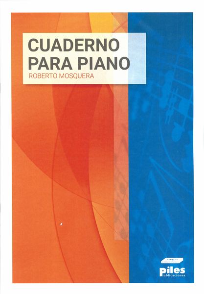 Cuaderno : Para Piano.