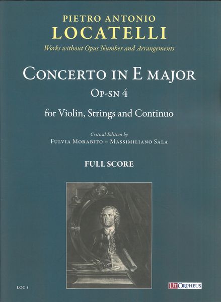 Concerto In E Major, Op-Sn 4 : For Violin, Strings and Continuo.