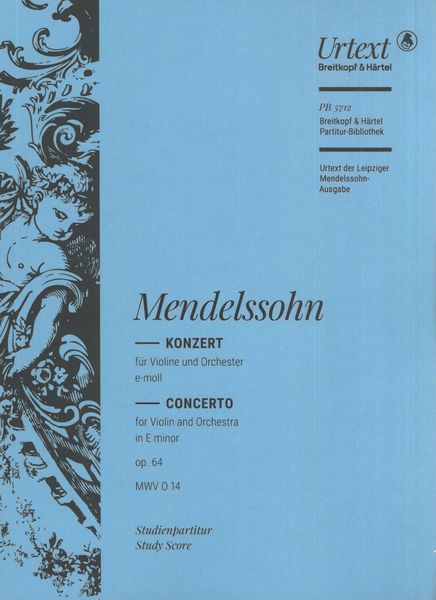 Konzert E-Moll, Op. 64, MWV 0 14 : Für Violine und Orchester / edited by Birgit Müller.