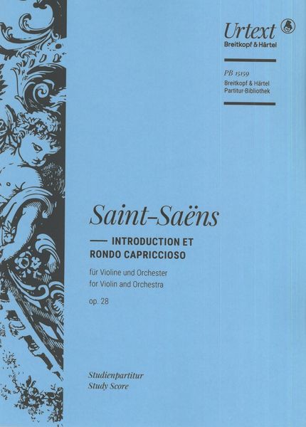 Introduction et Rondo Capriccioso, Op. 28 : For Violin and Orchestra / edited by Peter Jost.