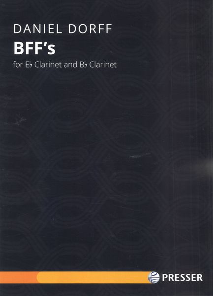 Bff's : For E Flat Clarinet and B Flat Clarinet (2020).