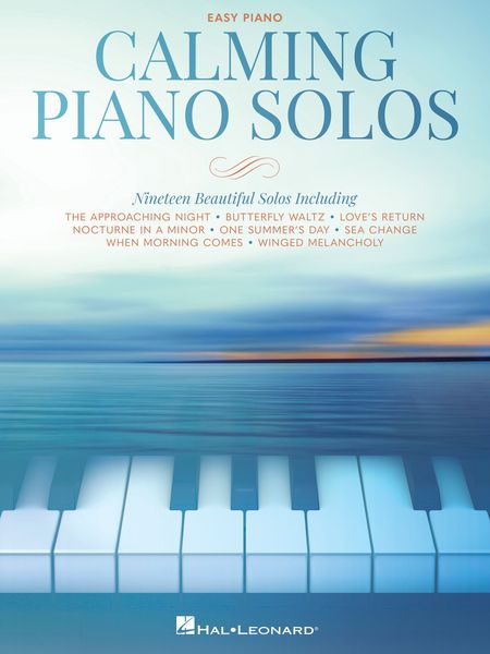 Calming Piano Solos : 19 Beautiful Solos arranged For Easy Piano.