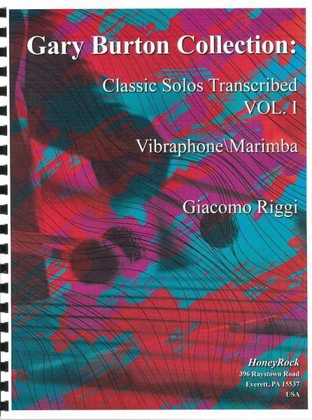 Gary Burton Collection - Classic Solos transcribed, Vol. 1 : For Vibraphone/Marimba.