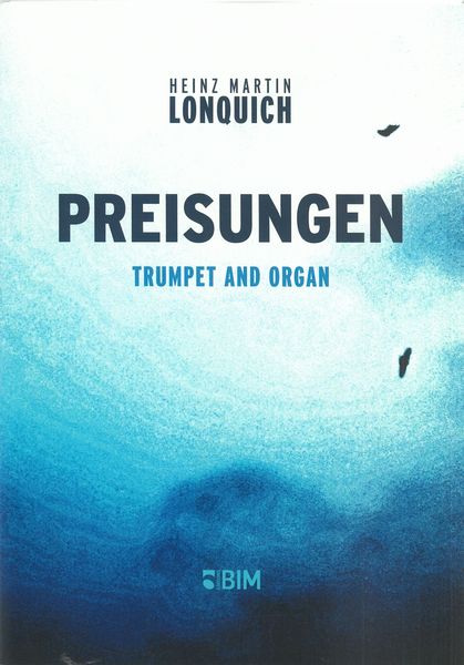 Preisungen : For Trumpet and Organ.