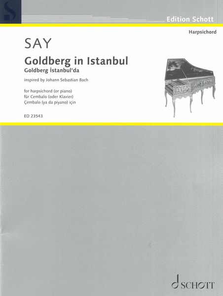 Goldberg In Istanbul - Inspired by Johann Sebastian Bach, Op. 94 : For Harpsichord (Or Piano) (2020)