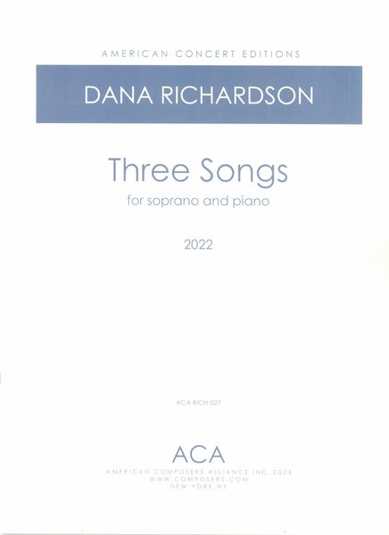 Three Songs : For Soprano and Piano (2022).