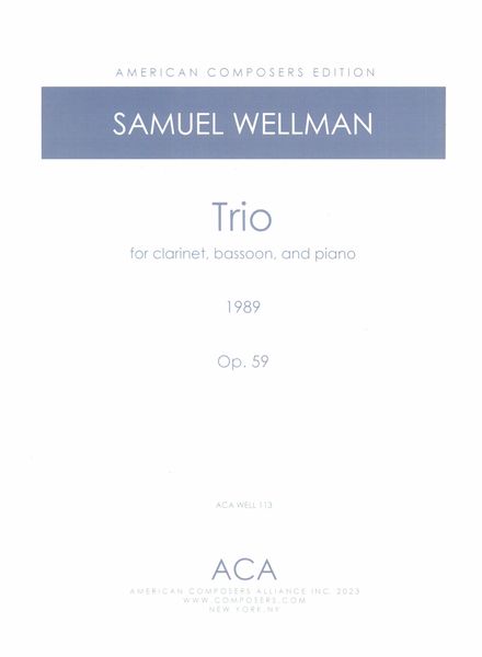 Trio, Op. 59 : For Clarinet, Bassoon and Piano (1989).
