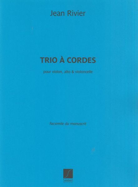 Trio à Cordes : Pour Violon, Alto, et Violoncelle.