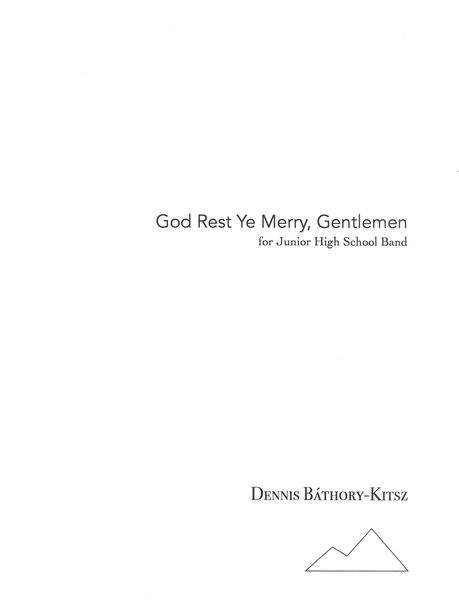 God Rest Ye Merry, Gentlemen : For Junior High School Band.