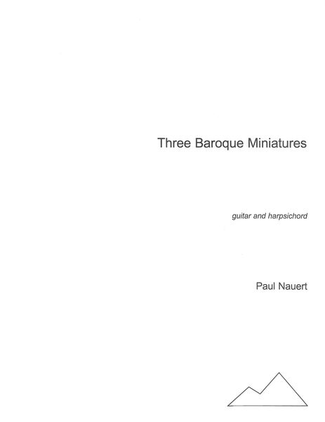 Three Baroque Miniatures : For Guitar and Harpsichord (2001).