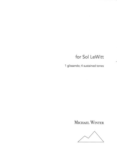 For Sol Lewitt : For 1 Glissando and 4 Sustained Tones (2009).