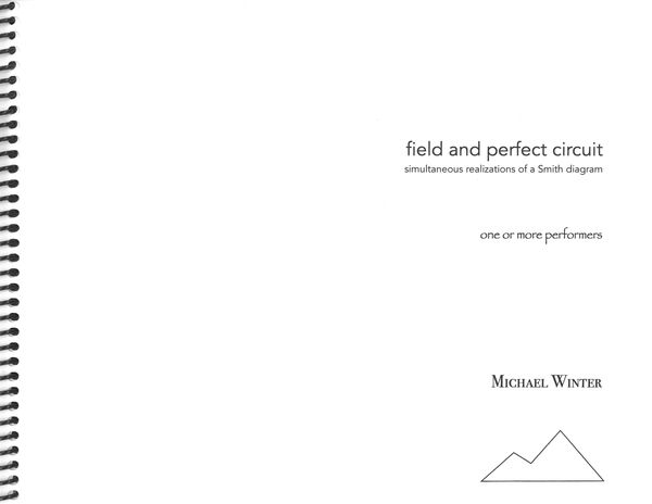 Field and Perfect Circuit - Simultaneous Realizations of A Smith Diagram : For 1 Or More Performers.