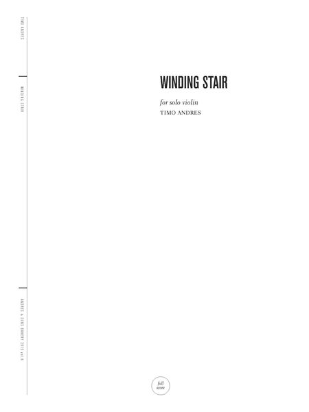 Winding Stair : For Solo Violin (2015).