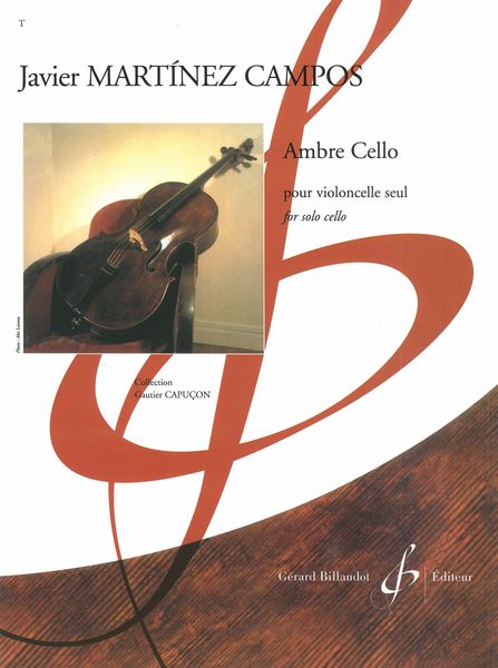 Ambre Cello : Pour Violoncelle Seul.