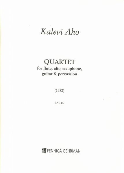 Quartet : For Flute, Alto Saxophone, Guitar and Percussion (1982).