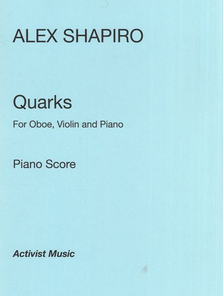 Quarks : For Oboe, Violin and Piano.