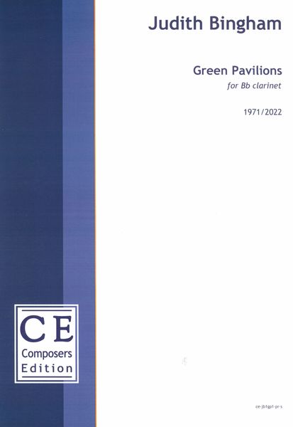 Green Pavilions : For B Flat Clarinet (1971/2022).