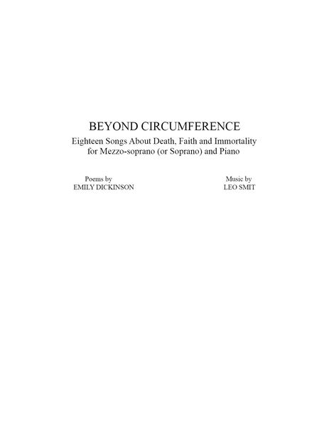 Beyond Circumference : 18 Songs About Death, Faith and Immortality For Mezzo (Or Soprano) and Piano