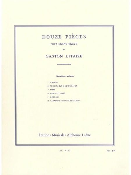 Douze Pieces Pour Grand Orgue, Vol. 2.