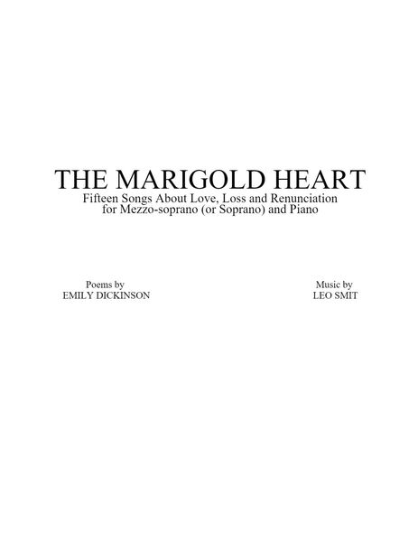 Marigold Heart : Fifteen Songs About Love, Loss and Renunciation For Mezzo (Or Soprano) and Piano [D