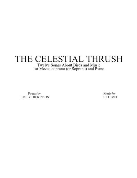 Celestial Thrush : Twelve Songs About Birds and Music For Mezzo-Soprano (Or Soprano) and Piano [Down