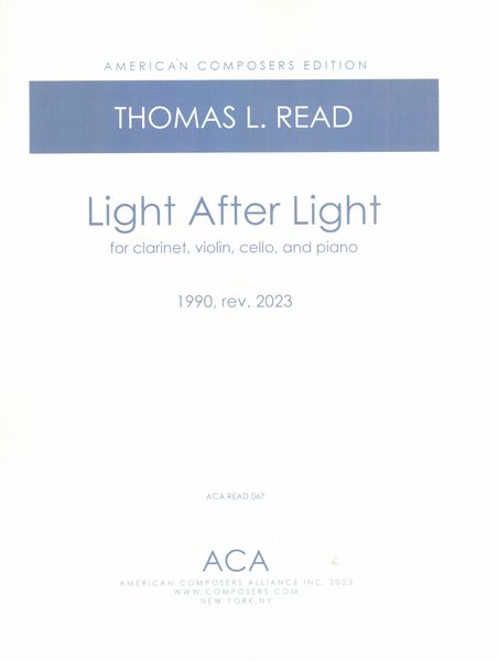 Light After Light : For Clarinet, Violin, Cello and Piano (1990, Rev. 2023).