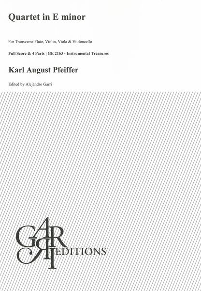 Quartet In E Minor : For Transverse Flute, Violin, Viola and Violoncello / Ed. Alejandro Garri.