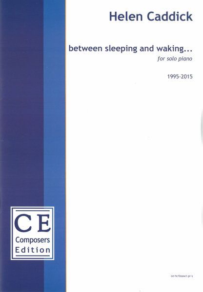 Between Sleeping and Waking : For Solo Piano (1995-2015) [Download].