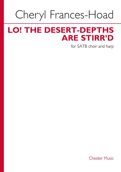 Lo! The Desert-Depths Are Stirr'd : For SATB Choir and Harp.