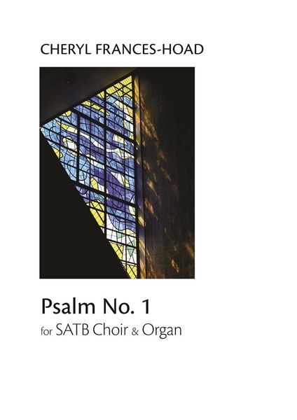 Psalm No. 1 : For SATB Choir and Organ.