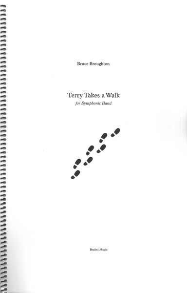 Terry Takes A Walk : For Symphonic Band.