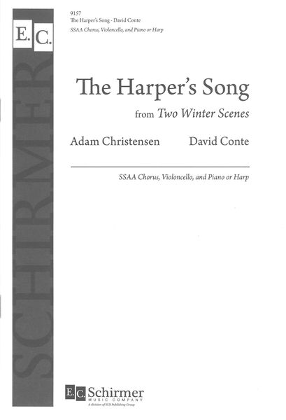 Harper's Song - From Two Winter Scenes : For SSAA Chorus, Violoncello and Piano Or Harp.