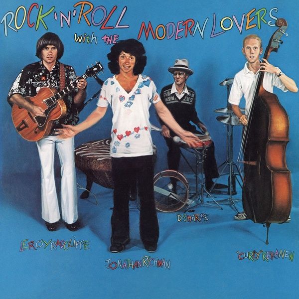 Rock 'N' Roll With The Modern Lovers.