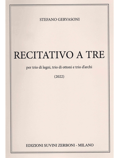 Recitativo A Tre : Per Trio De Legni, Trio Di Ottoni E Trio d'Archi (2022).