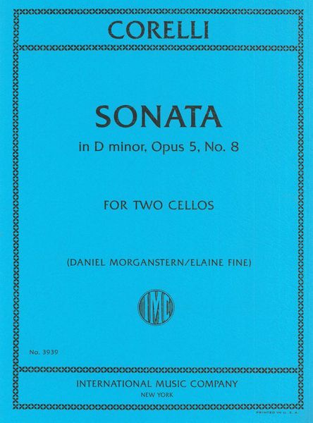 Sonata In D Minor, Op. 5, No. 8 : For Two Cellos / arr. Daniel Morganstern and Elaine Fine.