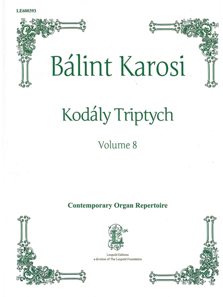 Kodály Triptych : For Organ.